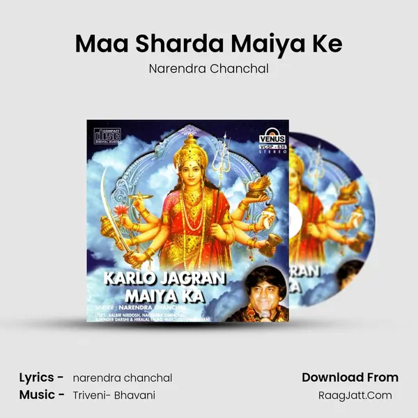 Maa Sharda Maiya Ke MP3 Song by Narendra Chanchal Cover