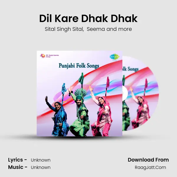 Dil Kare Dhak Dhak MP3 Song by Sital Singh Sital Cover