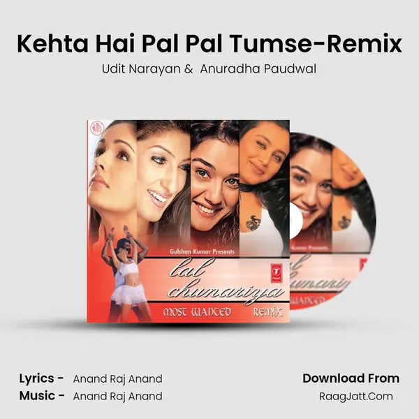 Kehta Hai Pal Pal Tumse-Remix MP3 Song by Udit Narayan Cover
