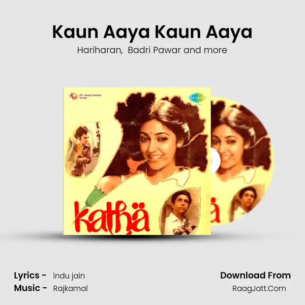 Kaun Aaya Kaun Aaya MP3 Song by Hariharan Cover