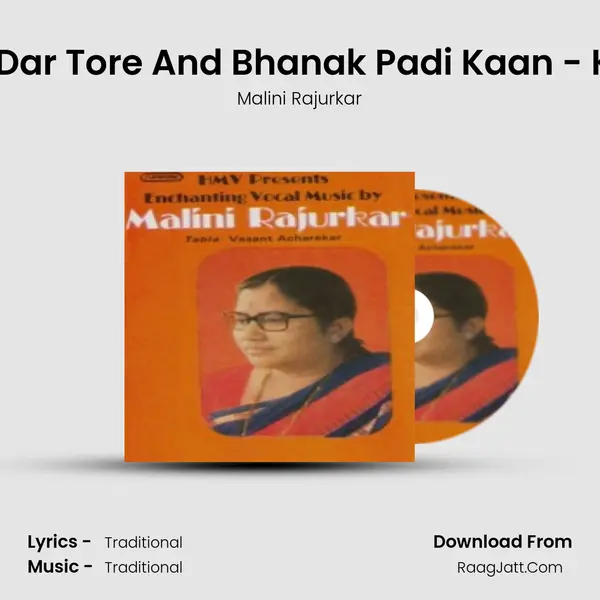 Mangal Maangat Aaye Dar Tore And Bhanak Padi Kaan - Khayal - Malini Rajurkar MP3 Song by Malini Rajurkar Cover