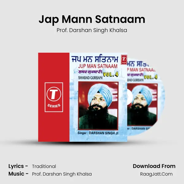 Jap Mann Satnaam MP3 Song by Prof. Darshan Singh Khalsa Cover