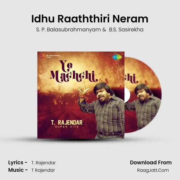 Idhu Raaththiri Neram MP3 Song by S. P. Balasubrahmanyam Cover