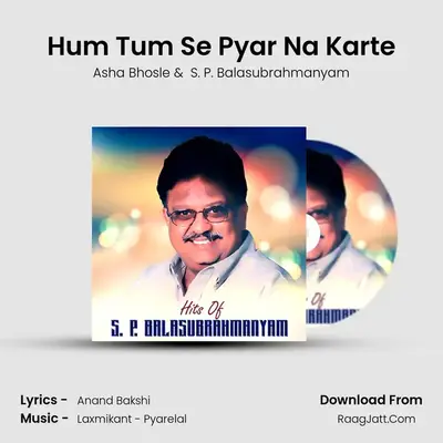 Hum Tum Se Pyar Na Karte MP3 Song by Asha Bhosle Cover