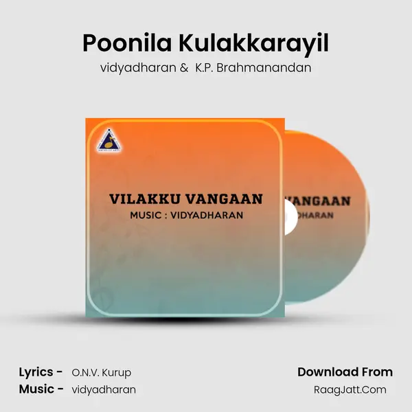 Poonila Kulakkarayil MP3 Song by vidyadharan Cover