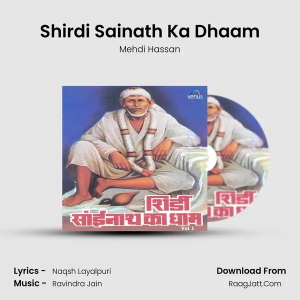 Shirdi Sainath Ka Dhaam MP3 Song by Mehdi Hassan Cover