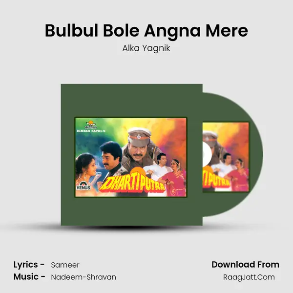 Bulbul Bole Angna Mere MP3 Song by Alka Yagnik Cover