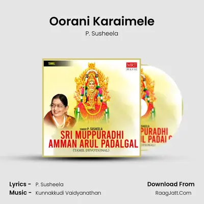 Oorani Karaimele MP3 Song by P. Susheela Cover