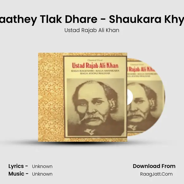 Maathey Tlak Dhare - Shaukara Khyal mp3 song