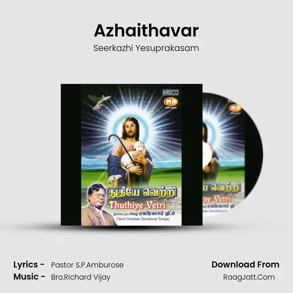 Azhaithavar MP3 Song by Seerkazhi Yesuprakasam Cover