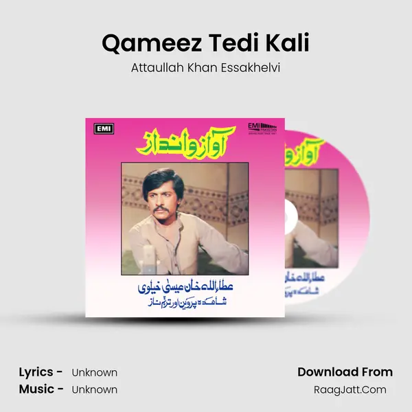 Qameez Tedi Kali MP3 Song by Attaullah Khan Essakhelvi Cover