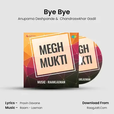 Bye Bye MP3 Song by Anupama Deshpande Cover