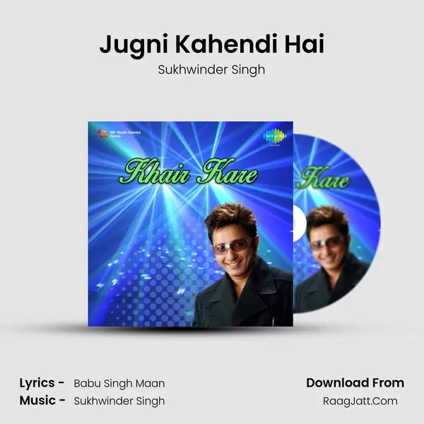 Jugni Kahendi Hai MP3 Song by Sukhwinder Singh Cover