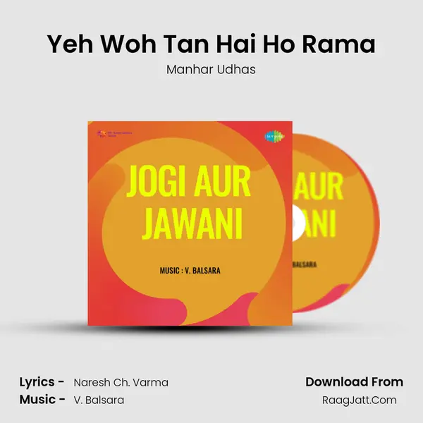 Yeh Woh Tan Hai Ho Rama MP3 Song by Manhar Udhas Cover