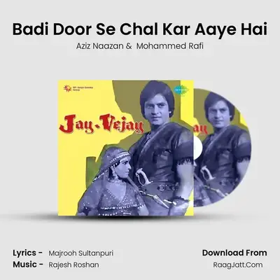 Badi Door Se Chal Kar Aaye Hai MP3 Song by Aziz Naazan Cover