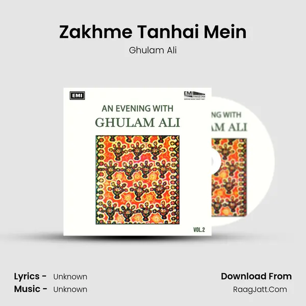 Zakhme Tanhai Mein MP3 Song by Ghulam Ali Cover