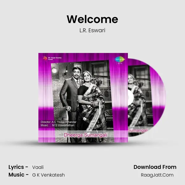 Welcome MP3 Song by L.R. Eswari Cover