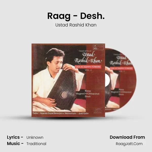 Raag - Desh. MP3 Song by Ustad Rashid Khan Cover