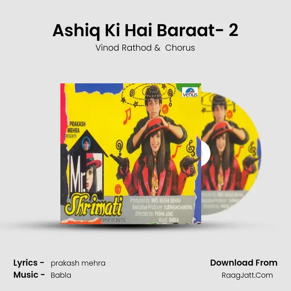 Ashiq Ki Hai Baraat- 2 mp3 song