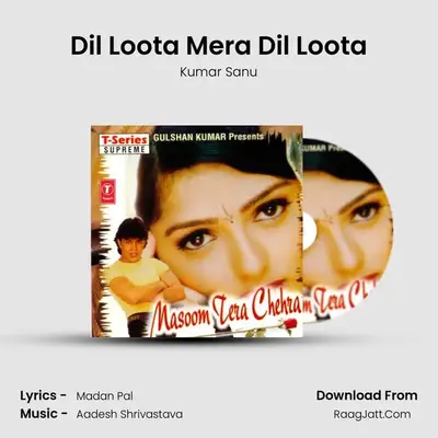 Dil Loota Mera Dil Loota MP3 Song by Kumar Sanu Cover