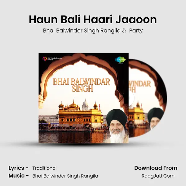 Haun Bali Haari Jaaoon MP3 Song by Bhai Balwinder Singh Rangila Cover