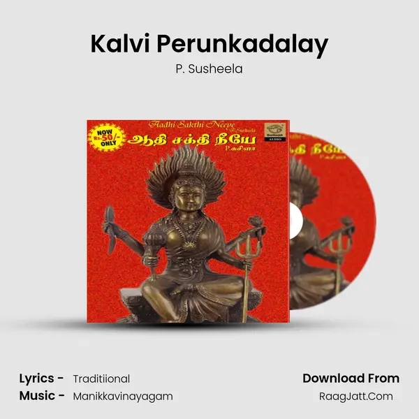 Kalvi Perunkadalay MP3 Song by P. Susheela Cover