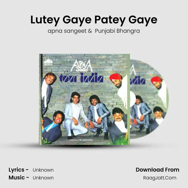 Lutey Gaye Patey Gaye MP3 Song by apna sangeet Cover