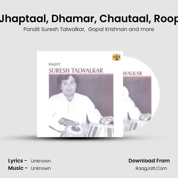 Taalmala - Teentaal, Jhaptaal, Dhamar, Chautaal, Roopaktaal, Ashtamangal MP3 Song by Pandit Suresh Talwalkar Cover