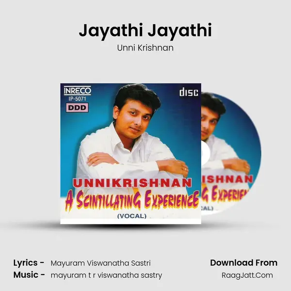 Jayathi Jayathi MP3 Song by Unni Krishnan Cover