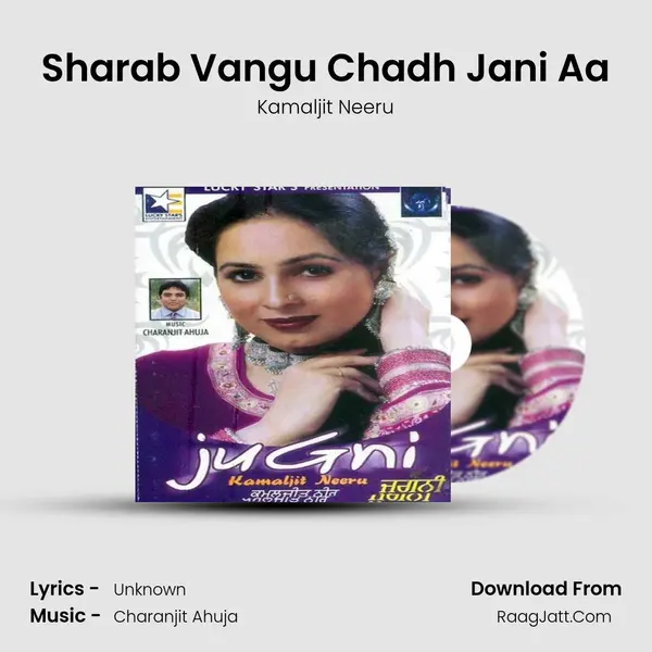 Sharab Vangu Chadh Jani Aa MP3 Song by Kamaljit Neeru Cover