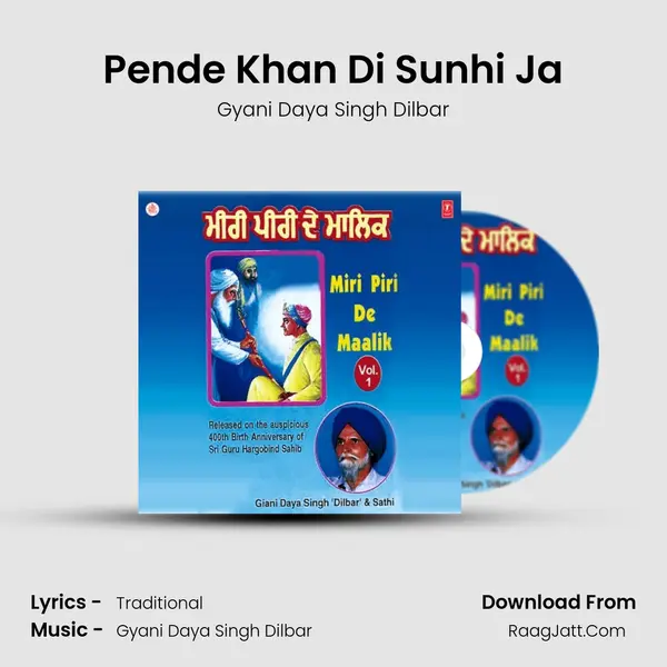 Pende Khan Di Sunhi Ja MP3 Song by Gyani Daya Singh Dilbar Cover