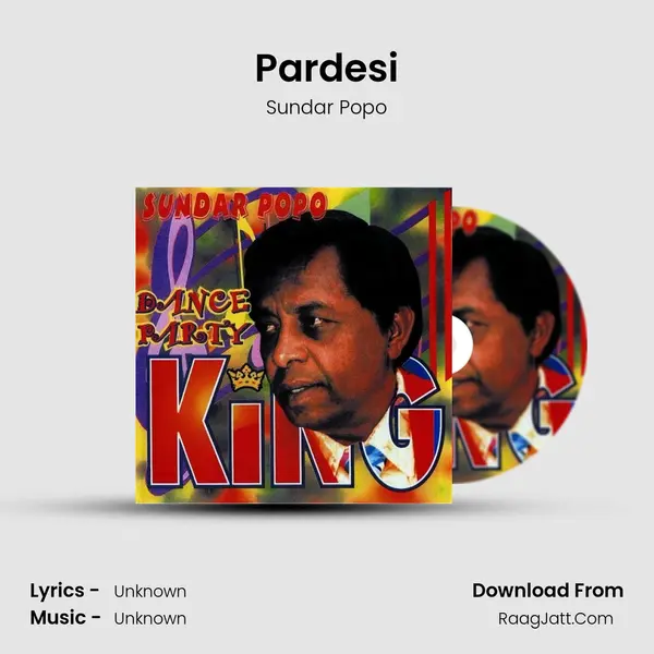 Pardesi MP3 Song by Sundar Popo Cover