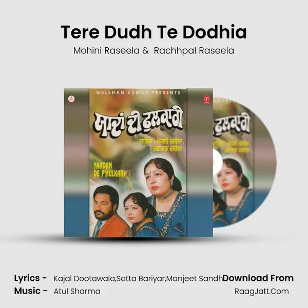 Tere Dudh Te Dodhia mp3 song