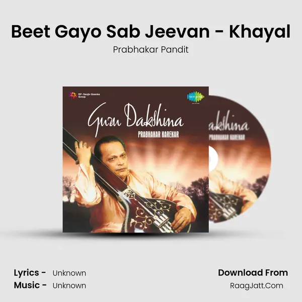 Beet Gayo Sab Jeevan - Khayal Cover