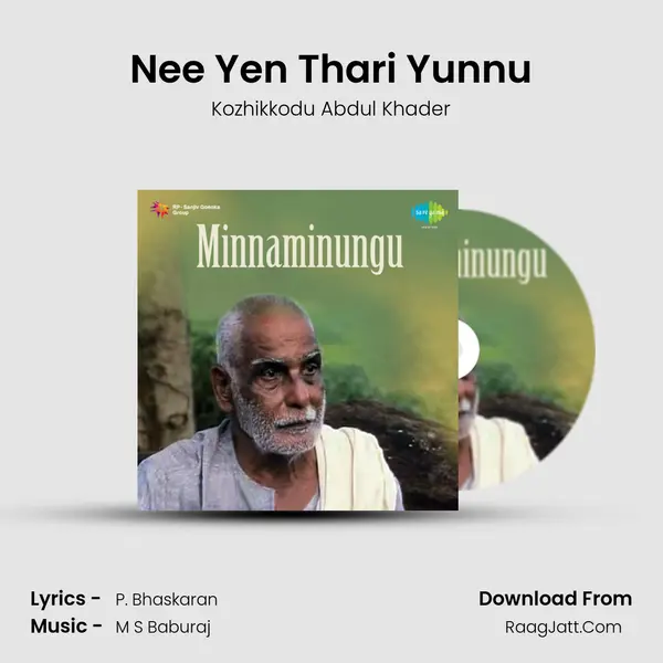 Nee Yen Thari Yunnu MP3 Song by Kozhikkodu Abdul Khader Cover