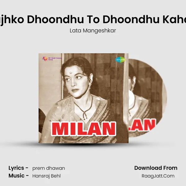 Tujhko Dhoondhu To Dhoondhu Kahan MP3 Song by Lata Mangeshkar Cover