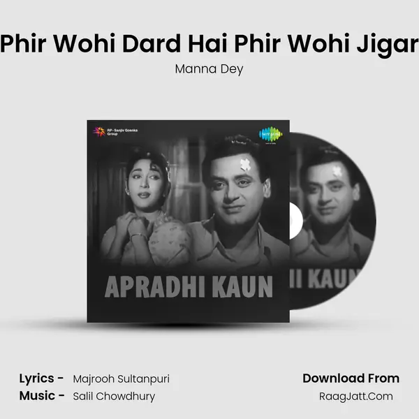Phir Wohi Dard Hai Phir Wohi Jigar MP3 Song by Manna Dey Cover