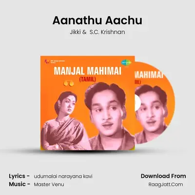 Aanathu Aachu MP3 Song by Jikki Cover