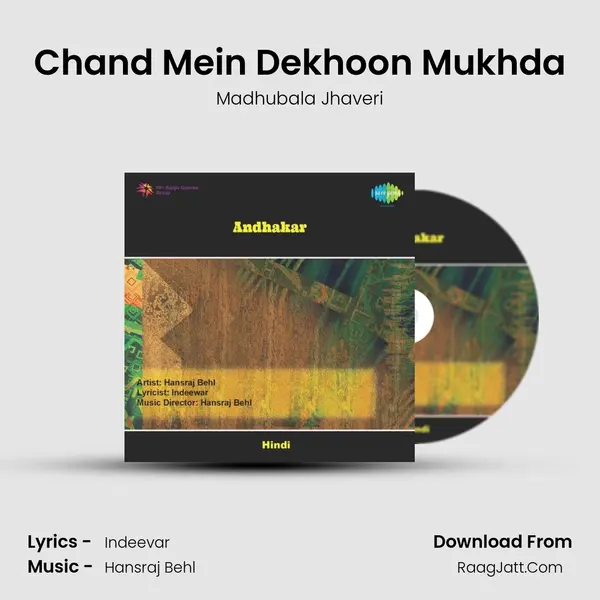 Chand Mein Dekhoon Mukhda MP3 Song by Madhubala Jhaveri Cover