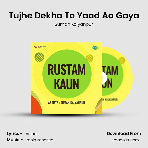 Tujhe Dekha To Yaad Aa Gaya MP3 Song by Suman Kalyanpur Cover