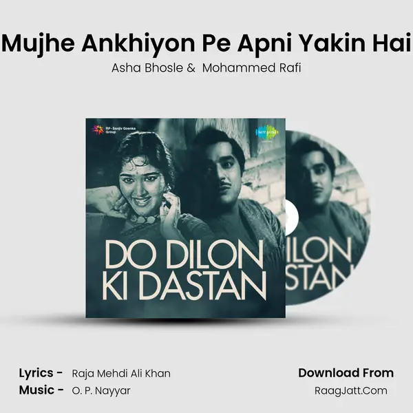 Mujhe Ankhiyon Pe Apni Yakin Hai MP3 Song by Asha Bhosle Cover