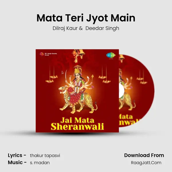 Mata Teri Jyot Main MP3 Song by Dilraj Kaur Cover