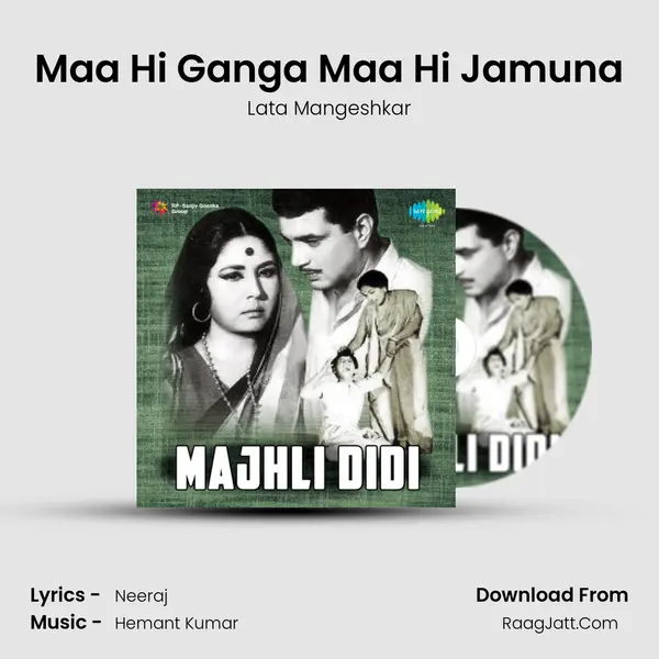 Maa Hi Ganga Maa Hi Jamuna MP3 Song by Lata Mangeshkar Cover