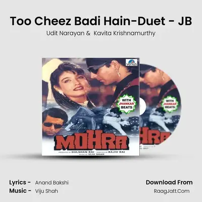 Too Cheez Badi Hain-Duet - JB MP3 Song by Udit Narayan Cover