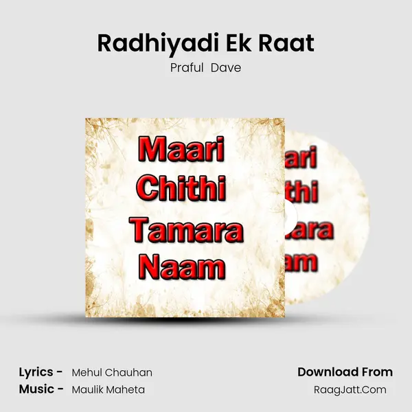 Radhiyadi Ek Raat MP3 Song by Praful  Dave Cover