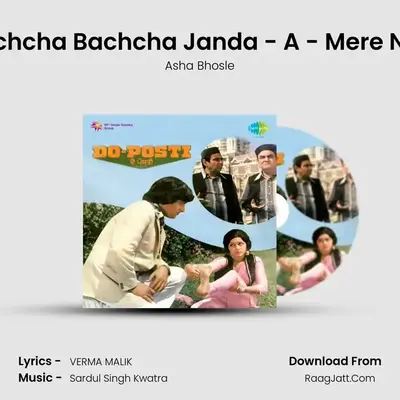 Bachcha Bachcha Janda - A - Mere Naa mp3 song