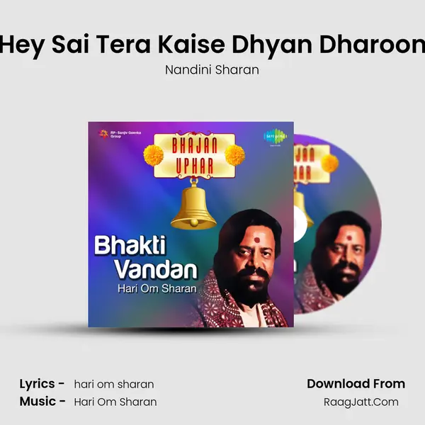 Hey Sai Tera Kaise Dhyan Dharoon MP3 Song by Nandini Sharan Cover