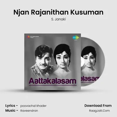 Njan Rajanithan Kusuman MP3 Song by S. Janaki Cover