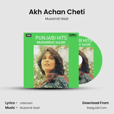 Akh Achan Cheti MP3 Song by Musarrat Nazir Cover
