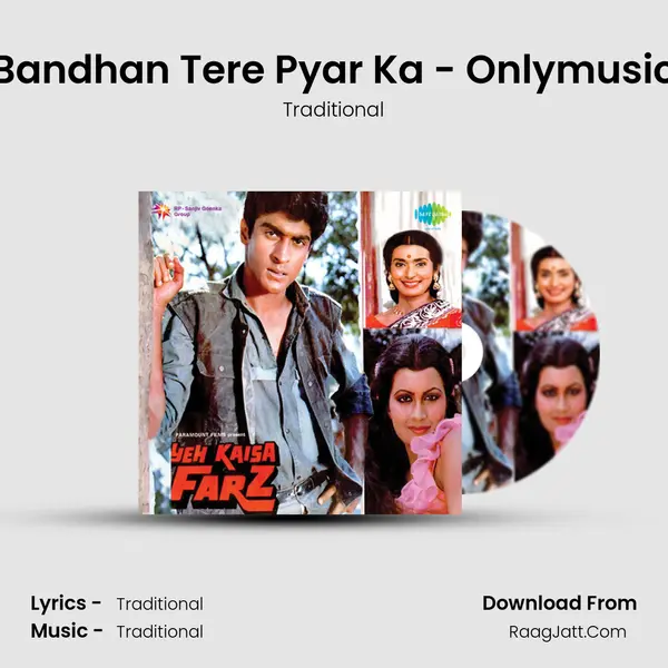 Bandhan Tere Pyar Ka - Onlymusic MP3 Song by Traditional Cover